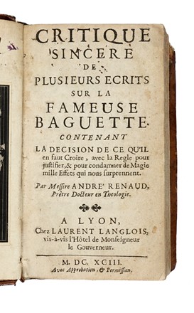  Renaud Andr : Critique sincere de plusieurs ecrits sur la fameuse baguette...  Antoine Le Grand  - Asta Libri, autografi e manoscritti - Libreria Antiquaria Gonnelli - Casa d'Aste - Gonnelli Casa d'Aste