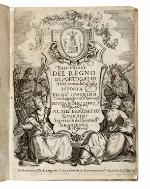  Conestaggio Girolamo : Dell'unione del Regno di Portogallo alia Corona di Castiglia...  [..]