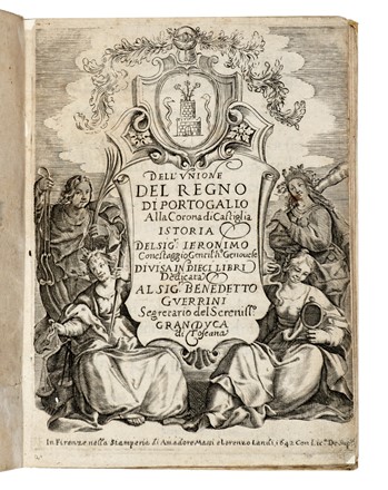  Conestaggio Girolamo : Dell'unione del Regno di Portogallo alia Corona di Castiglia... Storia, Storia, Diritto e Politica  - Auction Books, autographs & manuscripts - Libreria Antiquaria Gonnelli - Casa d'Aste - Gonnelli Casa d'Aste