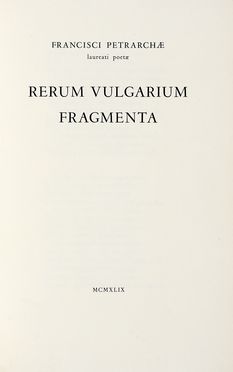  Petrarca Francesco : Rerum Vulgarium Fragmenta.  - Asta Libri, autografi e manoscritti - Libreria Antiquaria Gonnelli - Casa d'Aste - Gonnelli Casa d'Aste