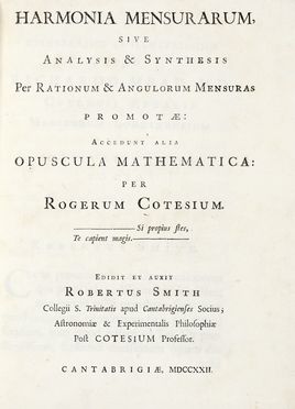  Cotes Roger : Harmonia mensurarum, sive analysis & synthesis per rationum & angulorum  [..]