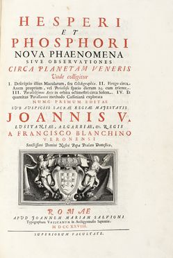  Bianchini Francesco : Hesperi et Phosphori nova phaenomena sive observationes circa  [..]