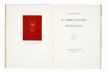  Bertieri Raffaello : Il libro italiano del Novecento. Con 52 riproduzioni alcune  [..]