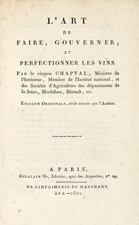  Chaptal Jean Antoine Claude : L'art de faire, gouverner, et perfectionner les vins.  - Auction Books, autographs & manuscripts - Libreria Antiquaria Gonnelli - Casa d'Aste - Gonnelli Casa d'Aste