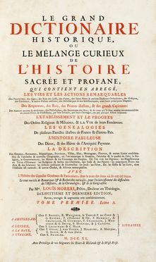  Moréri Louis : Le grand dictionaire historique, ou Le mélange curieux de l'histoire  [..]