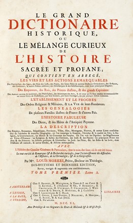  Morri Louis : Le grand dictionaire historique, ou Le mlange curieux de l'histoire sacre et profane [...] Tome premiere (-huitieme). Dizionari, Storia, Religione, Letteratura, Storia, Diritto e Politica  - Auction Books, autographs & manuscripts - Libreria Antiquaria Gonnelli - Casa d'Aste - Gonnelli Casa d'Aste