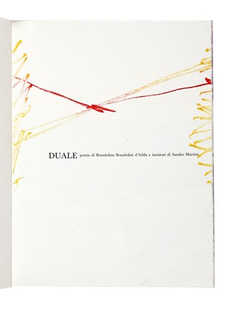  Brandolini D?Adda Brandolino : Duale. Poesia [...] e incisioni di Sandro Martini.  Sandro Martini  (Livorno, 1941)  - Asta Libri, autografi e manoscritti - Libreria Antiquaria Gonnelli - Casa d'Aste - Gonnelli Casa d'Aste