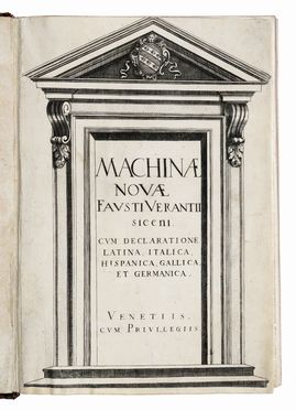  Veranzio Fausto : Machinae novae [...] cum declaratione latina, italica, hispanica,  [..]