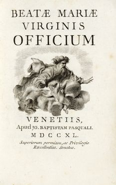 Beatae Mariae Virginis Officium.  Giovanni Battista Piazzetta  (Venezia, 1683 -  [..]