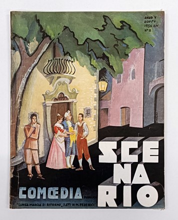 Scenario. Rivista mensile delle arti della scena.  Silvio D'Amico, Nicola De Pirro  - Asta Libri, manoscritti e riviste [ASTA A TEMPO] - Libreria Antiquaria Gonnelli - Casa d'Aste - Gonnelli Casa d'Aste