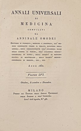 Annali Universali di medicina compilati da Annibale Omodei. Periodici e Riviste, Medicina, Collezionismo e Bibliografia  Annibale Omodei  - Auction Books, autographs & manuscripts [timed auction] - Libreria Antiquaria Gonnelli - Casa d'Aste - Gonnelli Casa d'Aste