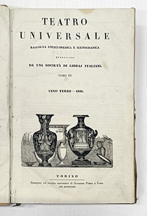 Teatro Universale. Raccolta enciclopedica e scenografica... Periodici e Riviste, Musica, Teatro, Collezionismo e Bibliografia, Musica, Teatro, Spettacolo, Musica, Teatro, Spettacolo  - Auction Books, autographs & manuscripts [timed auction] - Libreria Antiquaria Gonnelli - Casa d'Aste - Gonnelli Casa d'Aste