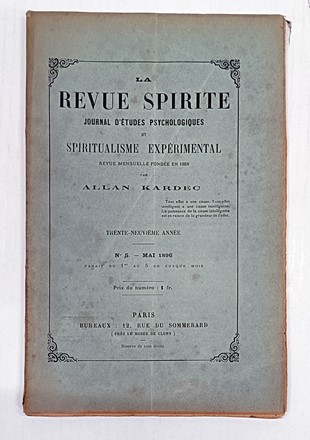La Revue Spirite. Journal d'�tudes psychologiques et spiritualisme exp�rimental.  - Asta Libri, manoscritti e riviste [ASTA A TEMPO] - Libreria Antiquaria Gonnelli - Casa d'Aste - Gonnelli Casa d'Aste