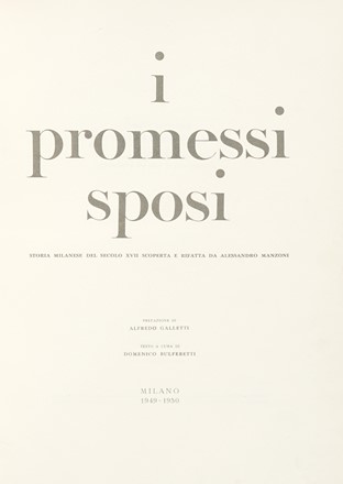  Manzoni Alessandro : I promessi sposi. Storia milanese del secolo XVII [...]. Prefazione di Alfredo Galletti. Testo a cura di Domenico Bulferetti. Libro d'Artista, Letteratura italiana, Collezionismo e Bibliografia, Letteratura  Giorgio De Chirico  (Volos, 1888 - Roma, 1978)  - Auction Books, autographs & manuscripts [timed auction] - Libreria Antiquaria Gonnelli - Casa d'Aste - Gonnelli Casa d'Aste