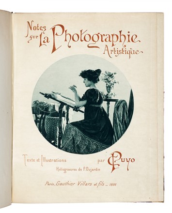  Puyo Constant : Notes sur la Photographie artistique. Texte et Illustrations par Puyo. Hliogravures de P. Dujardin.  Paul Dujardin  (Francia, 1843 - 1913)  - Asta Fotografie storiche - Libreria Antiquaria Gonnelli - Casa d'Aste - Gonnelli Casa d'Aste