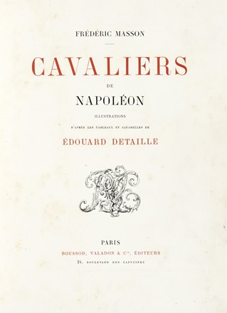 Lotto di 9 opere su napoleonica e militaria. Napoleonica, Storia, Diritto e Politica  Carle Vernet  (Bordeaux, 1758 - Parigi, 1835)  - Auction Books, autographs & manuscripts [timed auction] - Libreria Antiquaria Gonnelli - Casa d'Aste - Gonnelli Casa d'Aste