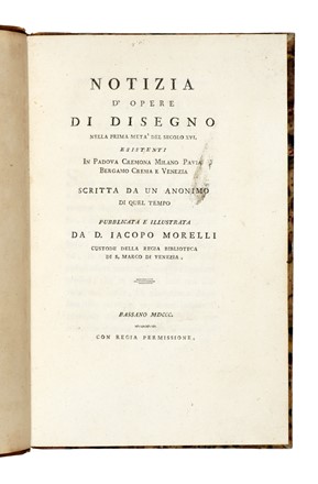  Morelli Jacopo : Notizia d'opere di disegno nella prima met del secolo XVI esistenti in Padova Cremona Milano Pavia Bergamo Crema e Venezia...  Benvenuto Cellini  - Asta Libri, manoscritti e riviste [ASTA A TEMPO] - Libreria Antiquaria Gonnelli - Casa d'Aste - Gonnelli Casa d'Aste