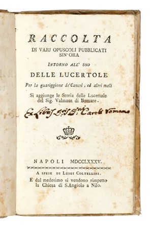  Valmont Bomare Jacques Christophe (de) : Raccolta di varj opuscoli pubblicati sin'ora intorno all'uso delle lucertole per la guarigione de' cancri...  - Asta Libri, manoscritti e riviste [ASTA A TEMPO] - Libreria Antiquaria Gonnelli - Casa d'Aste - Gonnelli Casa d'Aste