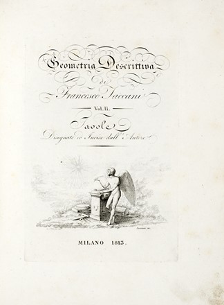  Taccani Francesco : Geometria descrittiva ad uso degli artisti. Volume I (-II). Geometria, Scienze tecniche e matematiche, Scienze tecniche e matematiche  - Auction Books, autographs & manuscripts [timed auction] - Libreria Antiquaria Gonnelli - Casa d'Aste - Gonnelli Casa d'Aste