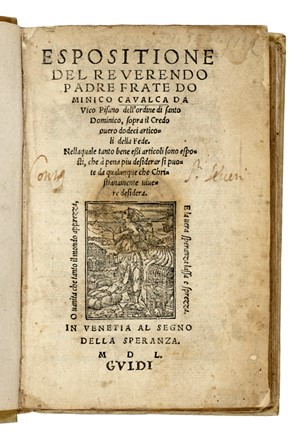  Cavalca Domenico : Espositione [...] sopra il Credo overo dodeci articoli della fede... Religione  - Auction Books, autographs & manuscripts [timed auction] - Libreria Antiquaria Gonnelli - Casa d'Aste - Gonnelli Casa d'Aste