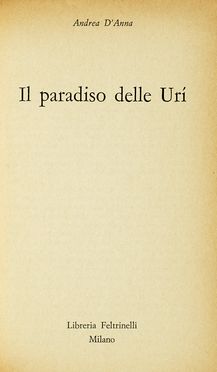  D'Anna Andrea : Il paradiso delle Urì.  - Asta Libri, autografi e manoscritti -  [..]