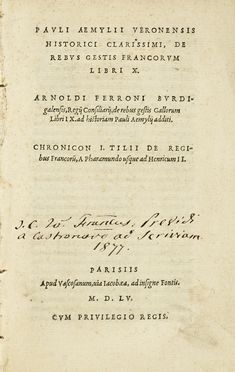  Emili Paolo : De rebus gestis Francorum libri X. Arnoldi Ferroni Burdigalensis,  [..]