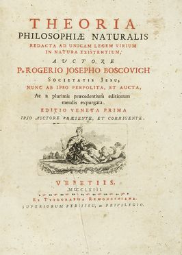  Boscovich Ruggiero Giuseppe : Theoria philosophiae naturalis redacta ad unicam  [..]