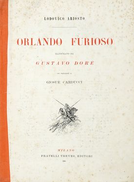  Alighieri Dante : La Divina Commedia [...] illustrata da Gustavo Dor...  Gustave Dor  (Strasbourg, 1832 - Paris, 1883), Ludovico Ariosto  - Asta Libri, autografi e manoscritti - Libreria Antiquaria Gonnelli - Casa d'Aste - Gonnelli Casa d'Aste