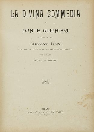  Alighieri Dante : La Divina Commedia [...] illustrata da Gustavo Dor... Dantesca, Letteratura italiana  Gustave Dor  (Strasbourg, 1832 - Paris, 1883), Ludovico Ariosto  - Auction Books, autographs & manuscripts - Libreria Antiquaria Gonnelli - Casa d'Aste - Gonnelli Casa d'Aste