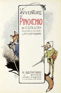  Collodi Carlo : Le avventure di Pinocchio [...] disegni a colori di Attilio Mussino.  Attilio Mussino  - Asta Libri, autografi e manoscritti - Libreria Antiquaria Gonnelli - Casa d'Aste - Gonnelli Casa d'Aste