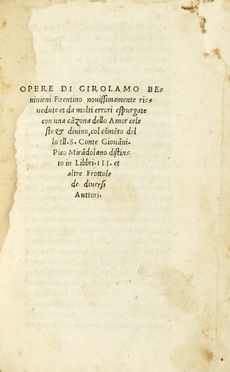  Benivieni Girolamo : Opere [...] novissimamente rivedute et da molti errori espurgate  [..]
