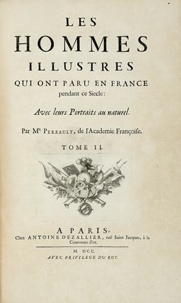  Perrault Charles : Les hommes illustres qui ont paru en France pendant ce sicle:  [..]