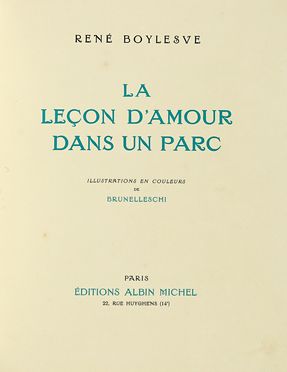  Boylesve Ren : La Leon d?Amour dans un Parc. Illustration en couleurs de Brunelleschi. Erotica, Letteratura francese, Figurato, Letteratura, Letteratura, Collezionismo e Bibliografia  Umberto Brunelleschi  (Montemurlo, 1879 - Parigi, 1949)  - Auction Books, autographs & manuscripts - Libreria Antiquaria Gonnelli - Casa d'Aste - Gonnelli Casa d'Aste