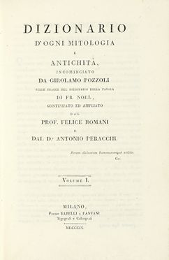  Pozzoli Girolamo : Dizionario d'ogni mitologia e antichità...  Felice Romani, Antonio  [..]