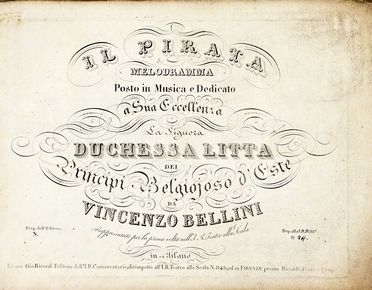  Bellini Vincenzo : Il Pirata. Musica, Musica, Teatro, Spettacolo  - Auction Books, autographs & manuscripts - Libreria Antiquaria Gonnelli - Casa d'Aste - Gonnelli Casa d'Aste