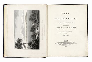  Hoare Richard Colt, Smith John : A tour through the island of Elba [...] Illustrated with views drawn from nature... Storia locale  - Auction Books, autographs & manuscripts - Libreria Antiquaria Gonnelli - Casa d'Aste - Gonnelli Casa d'Aste