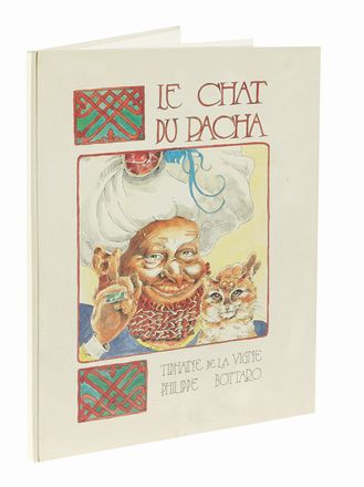  De La Vigne Tiphaine : Le Chat du Pacha. Dessins Philippe Bottaro.  Philippe Bottaro  - Auction Books, autographs & manuscripts - Libreria Antiquaria Gonnelli - Casa d'Aste - Gonnelli Casa d'Aste