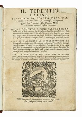  Terentius Afer Publius : Il Terentio latino, comentato in lingua toscana, e ridotto  [..]