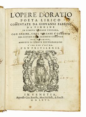  Horatius Flaccus Quintus : L'opere [...] comentate da Giovanni Fabrini da Fighine  [..]