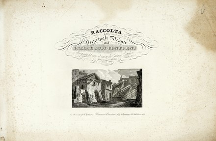  Cottafavi Gaetano : Raccolta delle principali vedute di Roma e suoi contorni.... Figurato, Storia locale, Veduta, Collezionismo e Bibliografia, Storia, Diritto e Politica  - Auction Books, autographs & manuscripts - Libreria Antiquaria Gonnelli - Casa d'Aste - Gonnelli Casa d'Aste