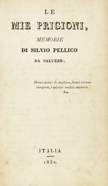  Pellico Silvio : Le mie prigioni. Letteratura italiana, Letteratura  - Auction  [..]