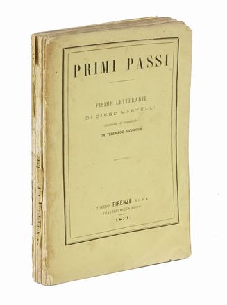  Martelli Diego : Primi passi. Fisime letterarie [...] illustrate all'acquaforte da Telemaco Signorini. Figurato, Letteratura italiana  Telemaco Signorini  (Firenze, 1835 - 1901)  - Auction Books, autographs & manuscripts - Libreria Antiquaria Gonnelli - Casa d'Aste - Gonnelli Casa d'Aste