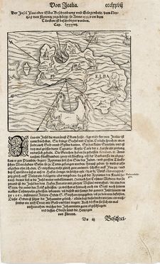  Sebastian Mnster  (Ingelheim am Rhein,, 1488 - Basilea,, 1552) : Der Insel Ilva oder Elba Beschreibung und Gelegenheit / dem Her/zog von Florenz zugehrig/so Anno 1555. von dem / Trcken ist beschediger worden.  - Auction Books, autographs & manuscripts - Libreria Antiquaria Gonnelli - Casa d'Aste - Gonnelli Casa d'Aste