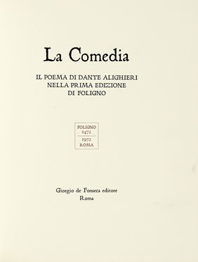  Alighieri Dante : La Comedia [...] nella prima edizione di Foligno. Dantesca, Libro d'Artista, Letteratura classica, Facsimili, Letteratura, Collezionismo e Bibliografia, Letteratura, Collezionismo e Bibliografia  Wolfgango Peretti Poggi  - Auction Books, autographs & manuscripts - Libreria Antiquaria Gonnelli - Casa d'Aste - Gonnelli Casa d'Aste