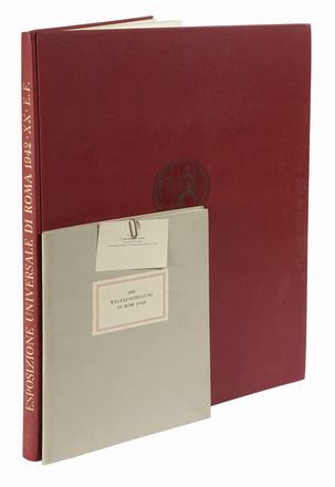  Cini Vittorio : Esposizione Universale di Roma 1942. Fascismo  Mario Sironi  (Sassari, 1885 - Milano, 1961)  - Auction Books, autographs & manuscripts - Libreria Antiquaria Gonnelli - Casa d'Aste - Gonnelli Casa d'Aste