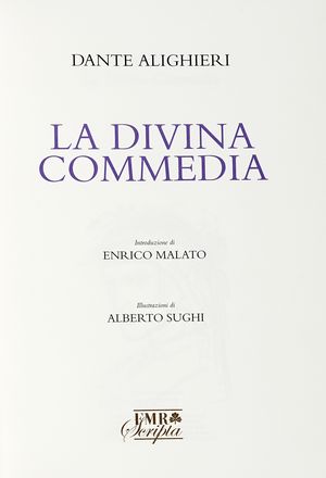  Alighieri Dante : La divina commedia. Introduzione di Enrico Malato. Illustrazioni di Alberto Sughi. Dantesca, Libro d'Artista, Classici, Letteratura, Collezionismo e Bibliografia, Letteratura  Alberto Sughi  (Cesena, 1928 - Bologna, 2012)  - Auction Books, autographs & manuscripts - Libreria Antiquaria Gonnelli - Casa d'Aste - Gonnelli Casa d'Aste