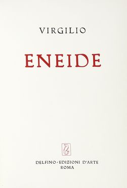  Vergilius Maro Publius : Eneide.  Pericle Fazzini  (Grottammare (Ascoli Piceno), 1913 - Roma, 1987)  - Asta Libri, autografi e manoscritti - Libreria Antiquaria Gonnelli - Casa d'Aste - Gonnelli Casa d'Aste