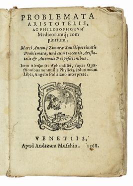  Aristoteles : Problemata [...] ac philosophorum medicorumque complurium.  Lucius Annaeus Seneca, Janus Gruter  - Asta Libri, autografi e manoscritti - Libreria Antiquaria Gonnelli - Casa d'Aste - Gonnelli Casa d'Aste