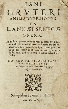  Aristoteles : Problemata [...] ac philosophorum medicorumque complurium. Classici, Filosofia, Letteratura, Letteratura  Lucius Annaeus Seneca, Janus Gruter  - Auction Books, autographs & manuscripts - Libreria Antiquaria Gonnelli - Casa d'Aste - Gonnelli Casa d'Aste