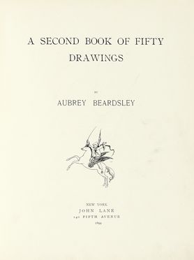  Beardsley Aubrey : A second book of fifty drawings.  - Asta Libri, autografi e  [..]